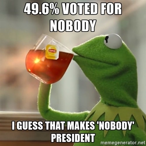 Actually Nobody Won The  Presidential Election And It Was A Landslide