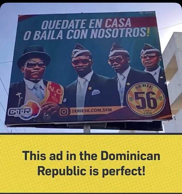 Ad says  Stay home or dance with us
