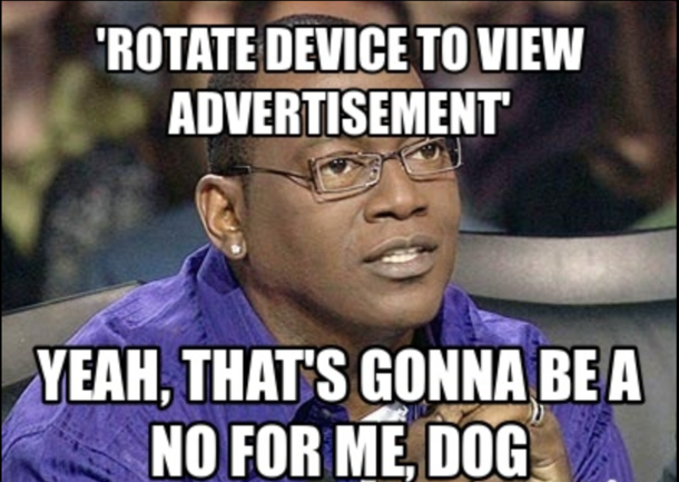 Advertisers thinking a little too highly of themselves these days