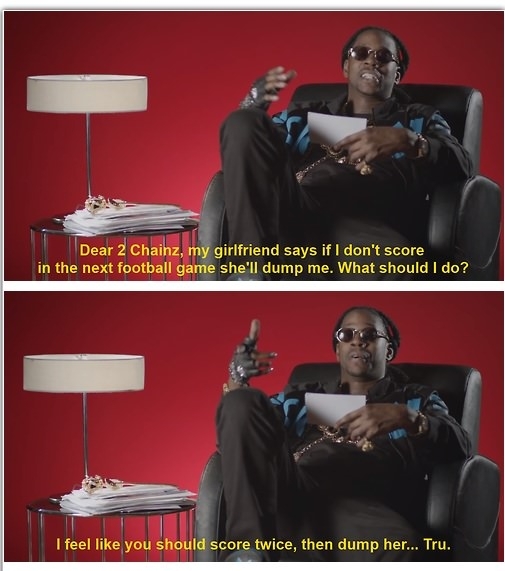 Advice from Chainz