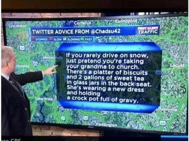 Advice given by the news for southern folks