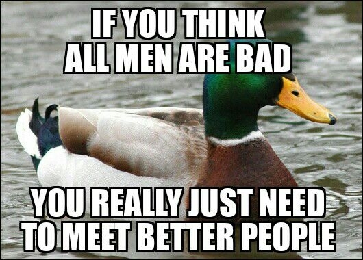 Advice I Wish I Could Have Given Myself Years Ago Meme Guy