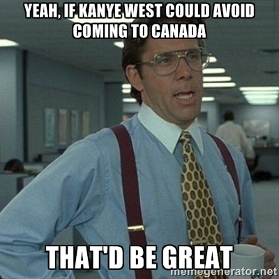 After hearing about Kanye West Leaving the states