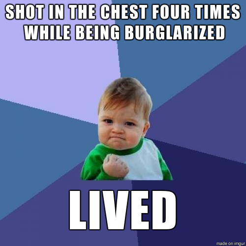 After nearly six months in the hospital this is probably my biggest success