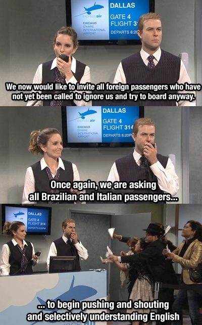 After  years traveling back and forth from the US and Brazil I couldnt stop laughing at this SNL joke
