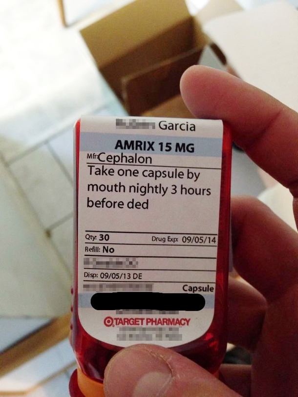 An actual prescription that my brother forgot about guess he dodged a bullet