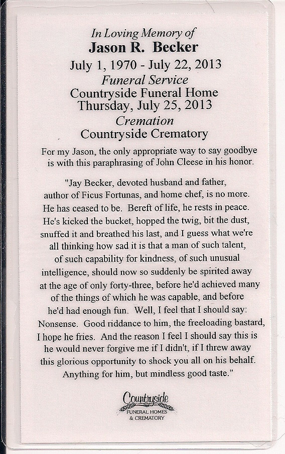 An old friend passed away suddenly this week he was a huge Python fan this is his prayercard