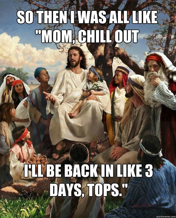And that kids is the story of Easter