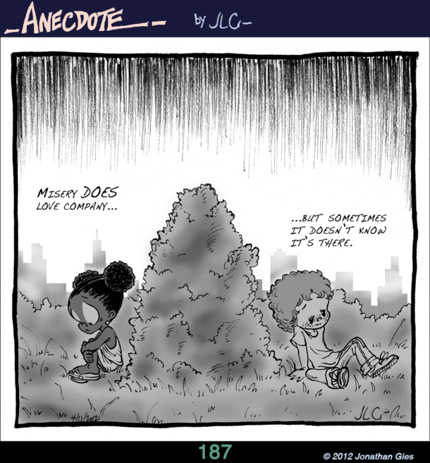 Anecdote  Miserys Missed Company