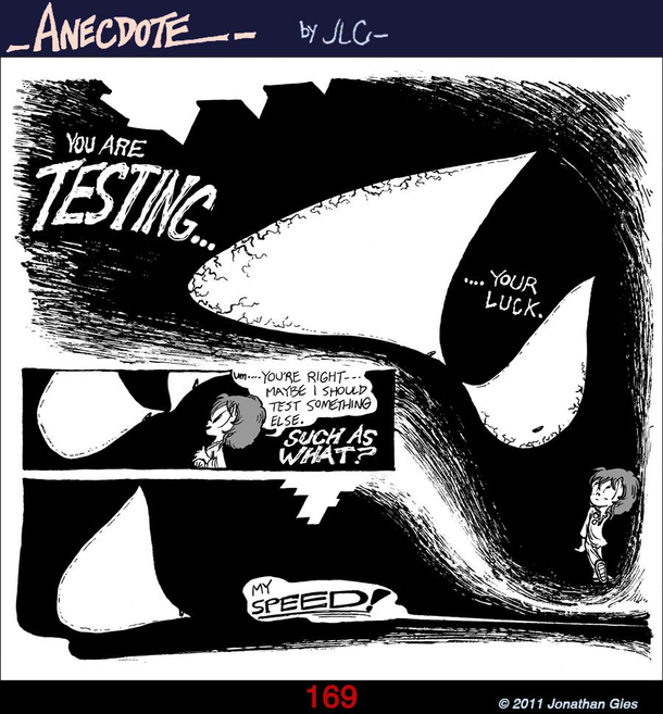 Anecdote  You Are TESTING
