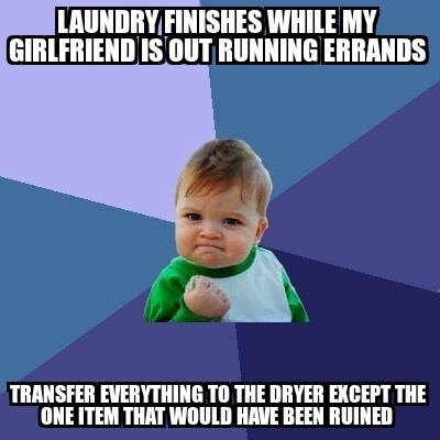 Any guy who shares laundry with a woman knows the crisis Ive averted