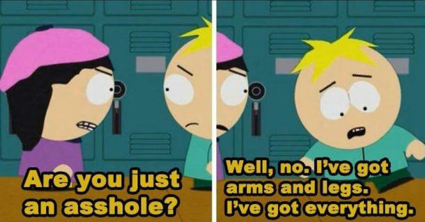 Are you just an asshole