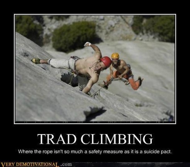 As a climber I often feel this way