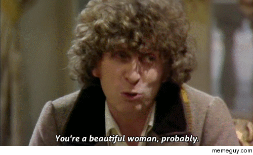 As a gay man when a woman asks me how she looks