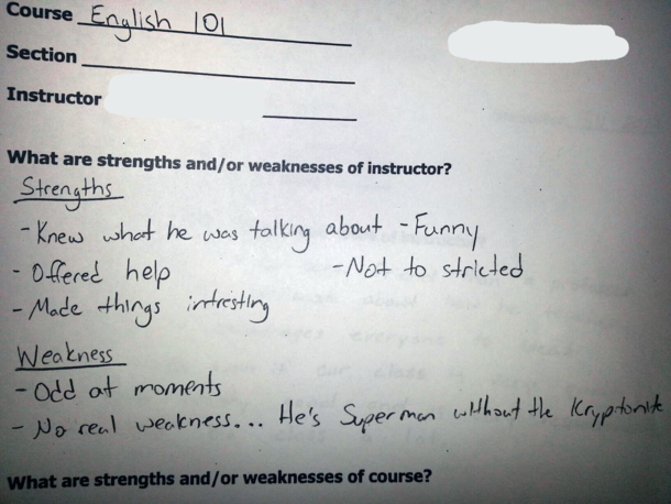As an English prof this student eval is a roller coaster of emotion for me