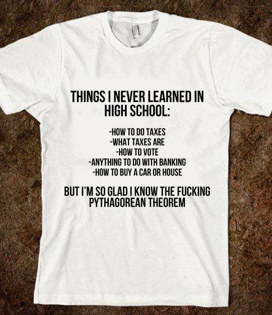 As someone who just graduated and is learning the hard way I feel this shirt sums it up well