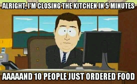 As the cook in a bar Never Fails