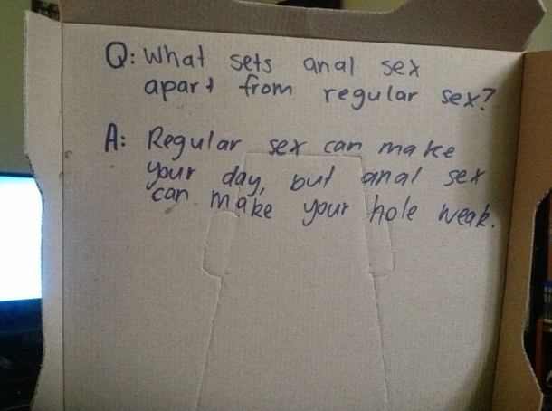 Asked the pizza guy to write a joke on the box