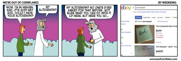 Asking for Gods autograph