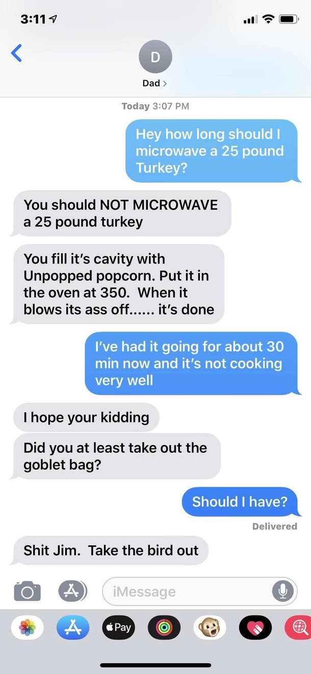 Asking my dad who is a chef how long to microwave a  pound turkey