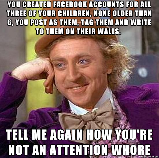 Attention Whore Level Master