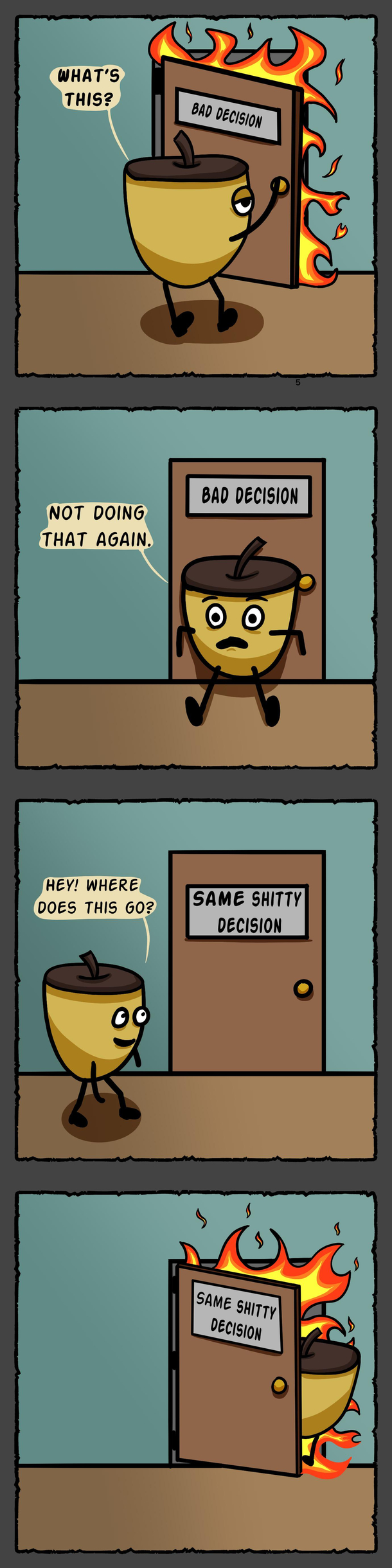Bad Decisions