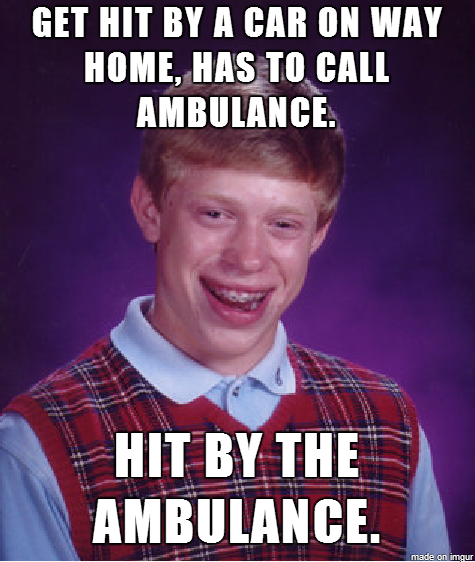 Bad Luck Brian
