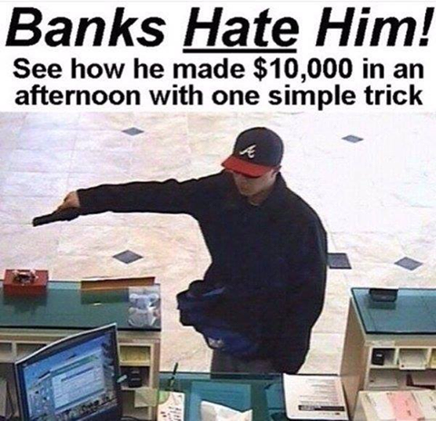 Banks Hate Him With This One Simple Trick