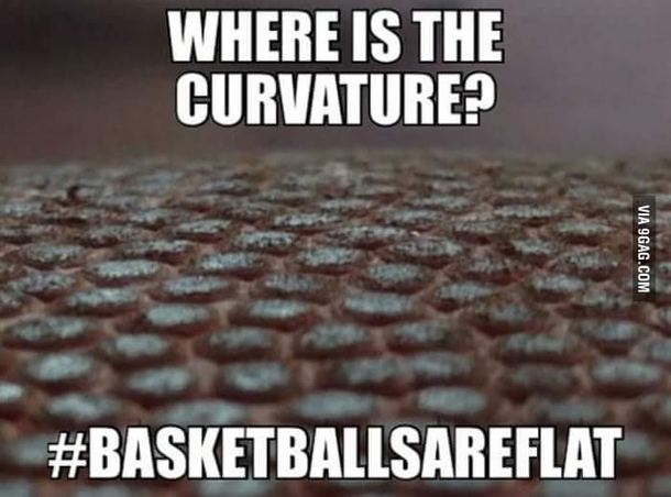 Basketballs are also flat