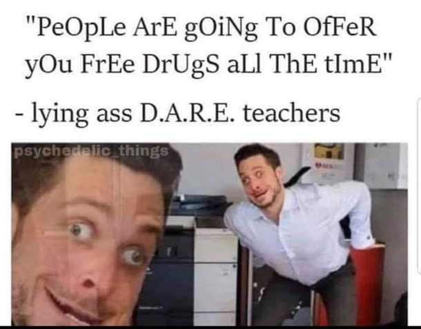 Because drugs are free lol