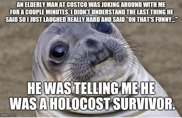 Been seeing a bunch of posts about just laughing when you didnt understand what someone said