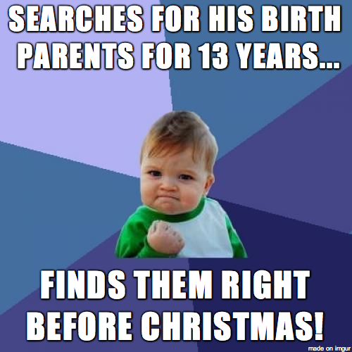 Being adopted sucks at times but not today