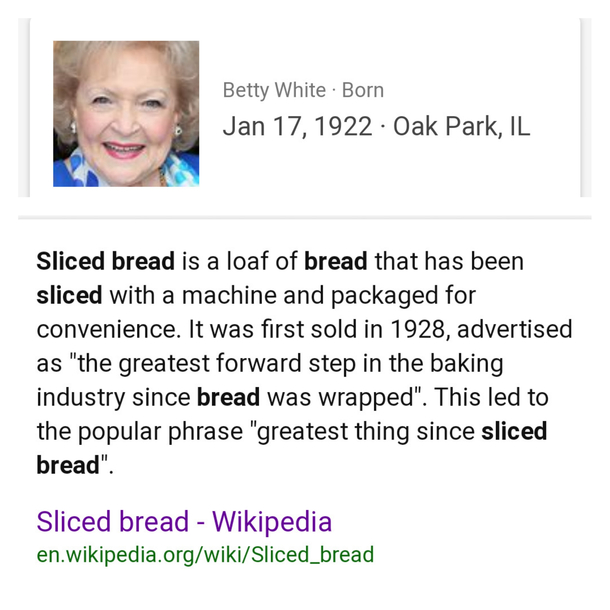 Betty White jokes about being older than sliced bread and she is