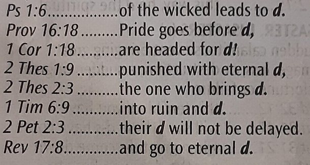 Bible quotespt II Punished with eternal D is the one who brings the D -Amen