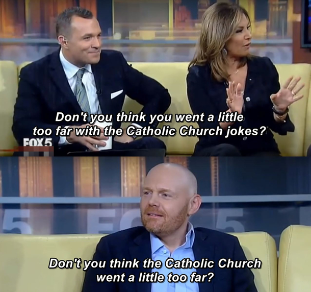 Bill Burr is always spot on