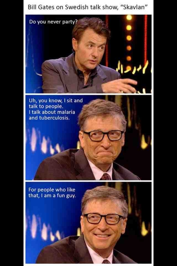 Bill Gates life of the party