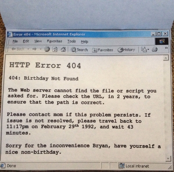 Birthday card I made for my brother Hes a leap year baby