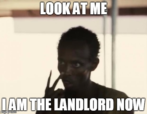 Brother bought the duplex we are living in Said this when I walked in the front door