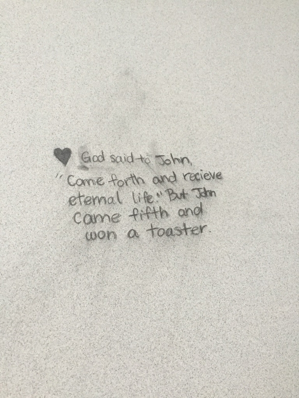 Came to my French class and I see this written on the desk thinking it was gonna be some verse from the bible