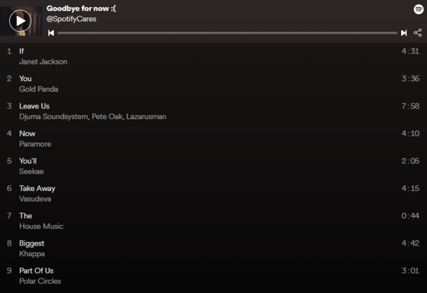 Cancelled spotify This is their going away Playlist Some funny sht