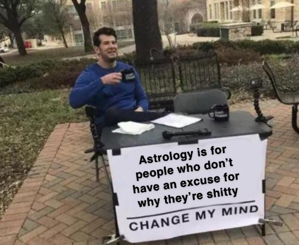Change my mind