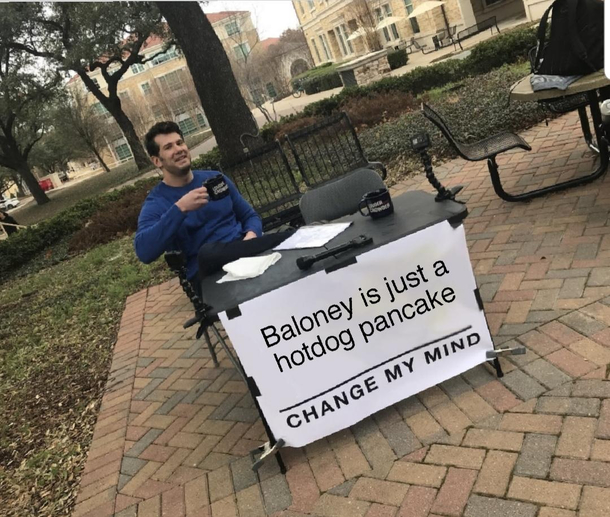 Change my mind