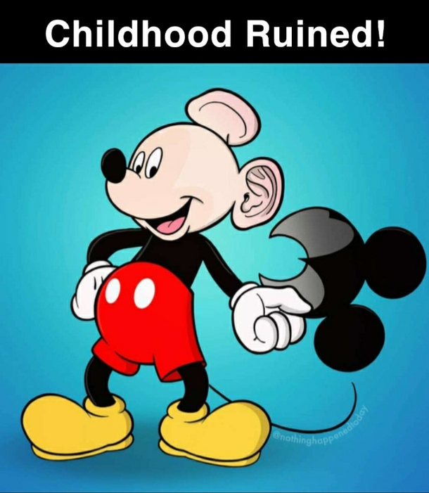 Childhood ruined