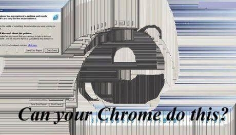 Chrome cant do everything