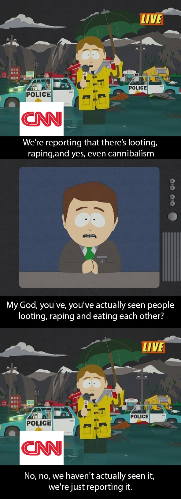 CNN now reports rape and even cannibalism occurring amidst the looting