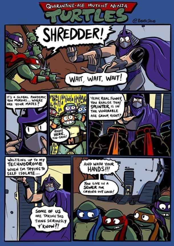 Come on already even SHREDDER gets it