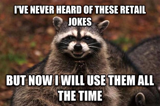Coming to a retail store near you evil plotting scumbag raccoon