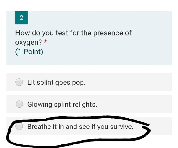 Credit my science teacher I dont know why I found this funny