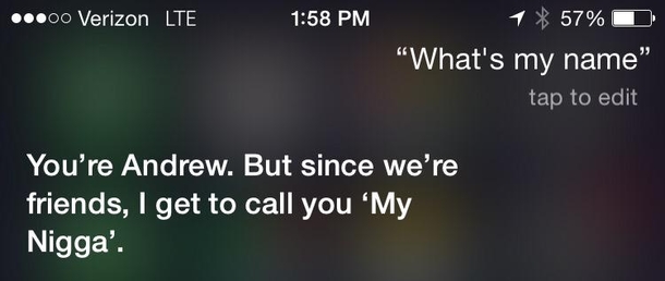 Damn straight Siri