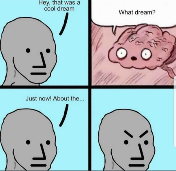 Damn you Brain